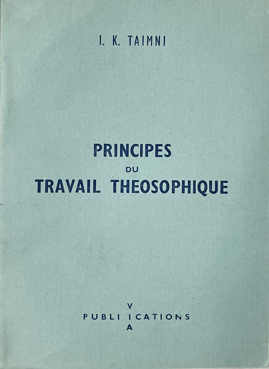 Occasion - Principes du travail théosophique