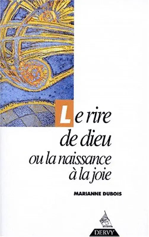 Le rire de dieu - occasion