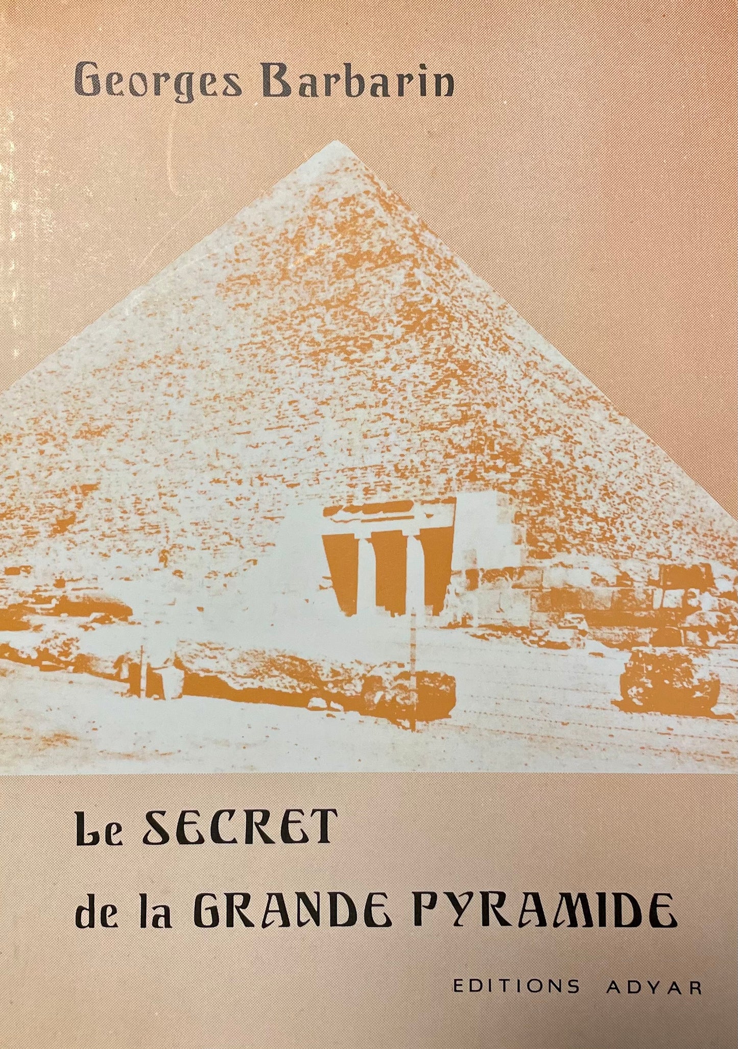 Le Secret de la Grande Pyramide