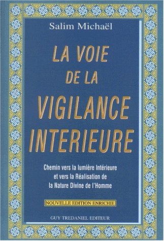 La voie de la vigilance intérieure - occasion