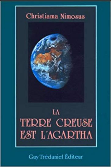 La terre creuse est l'Agartha- occasion