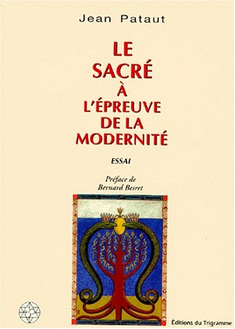 Le sacré à l'épreuve de la modernité - occasion