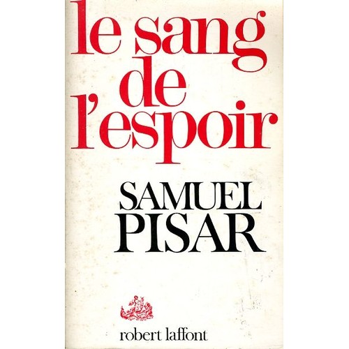 Le sang de l'espoir - occasion