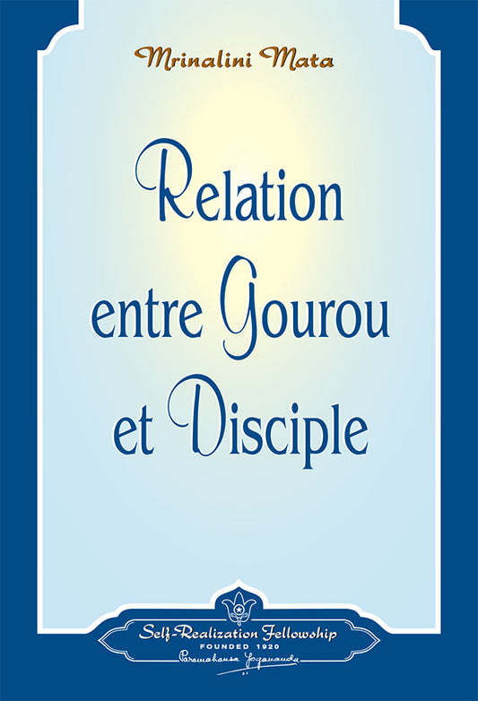 Relation entre Gourou et Disciple