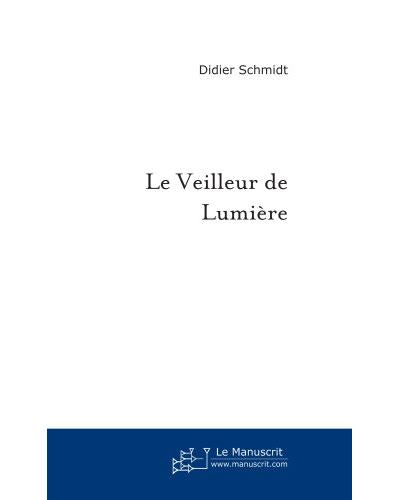 Le Veilleur de Lumière - occasion