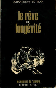 Le rêve de longévité - occasion